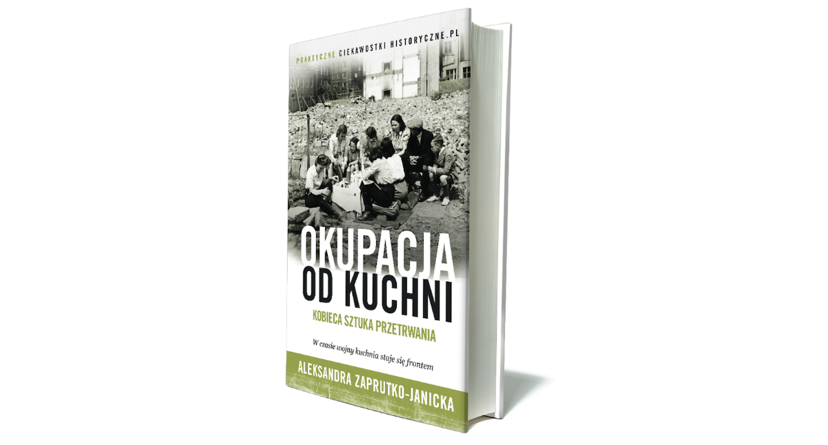 Okładka książki "Okupacja od kuchni", Aleksandra Zaprutko-Janicka